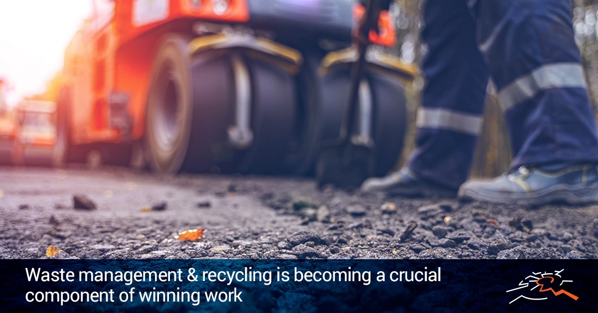 Waste management & recycling is becoming a crucial component of winning work